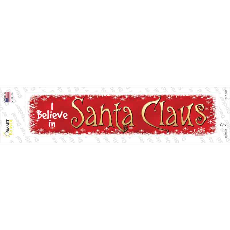 I Believe In Santa Novelty Narrow Sticker Decal