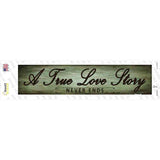 A True Love Story Novelty Narrow Sticker Decal