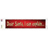 Santa I can Explain Novelty Narrow Sticker Decal