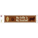 Collie Is Doorbell Novelty Narrow Sticker Decal
