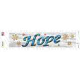 Hope With Snowflakes Novelty Narrow Sticker Decal