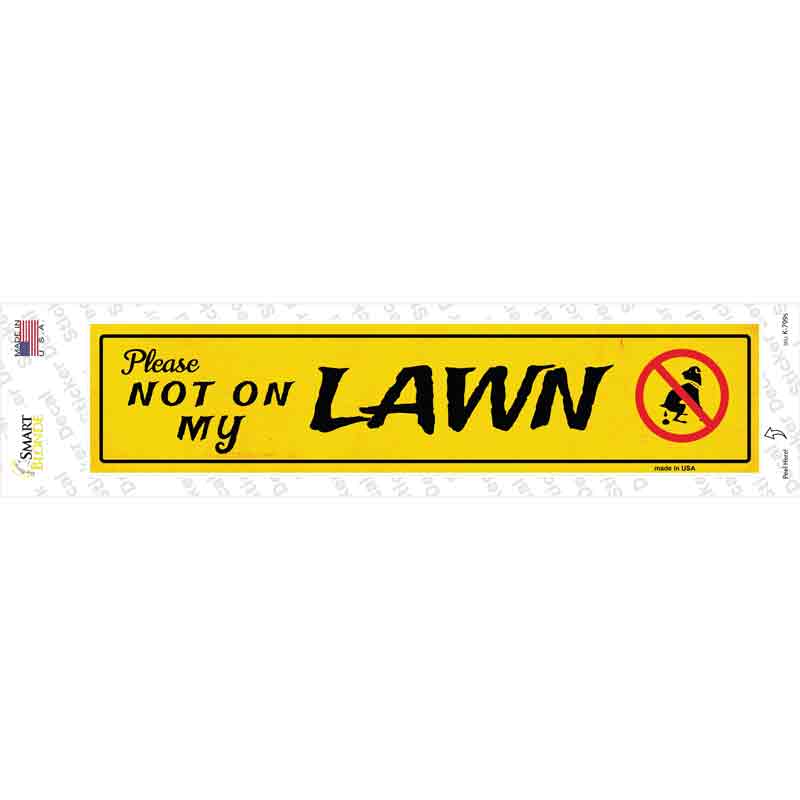 Please Not On My Lawn Novelty Narrow Sticker Decal