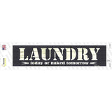 Laudry Today Novelty Narrow Sticker Decal