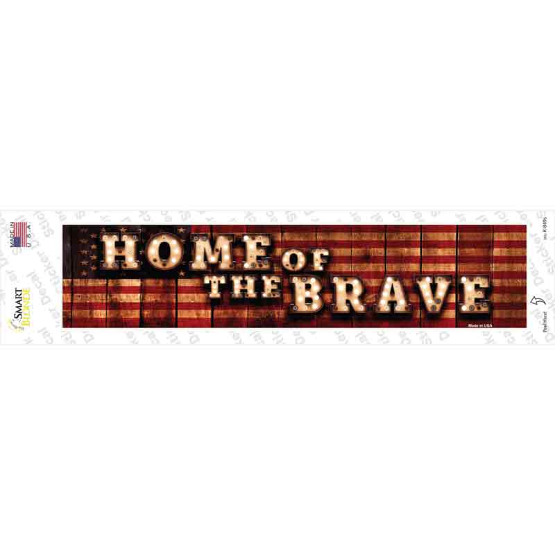 Home of the Brave Bulb Lettering Novelty Narrow Sticker Decal