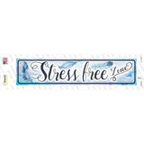 Stress Free Zone Novelty Narrow Sticker Decal