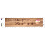 Never Met A Cupcake I Hated Novelty Narrow Sticker Decal