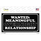 Wanted Meaningful Overnight Relationship Novelty Sticker Decal