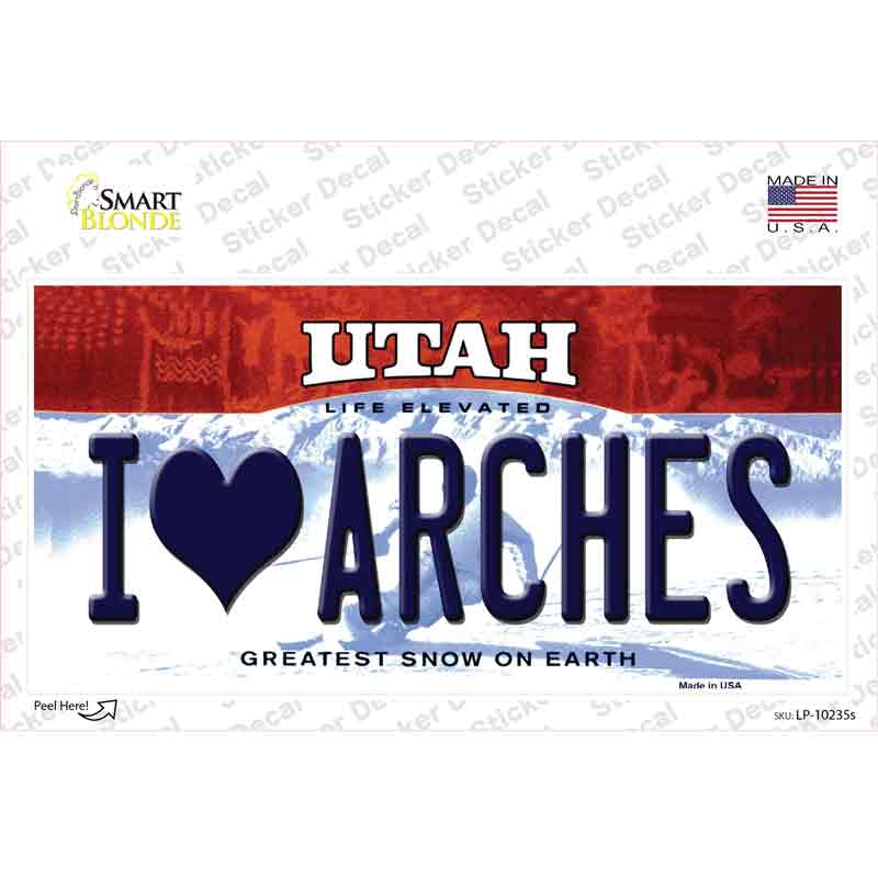 I Love Arches Utah Novelty Sticker Decal