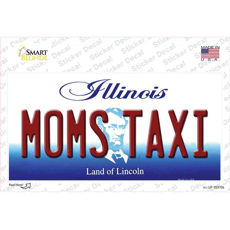 Moms Taxi Illinois Novelty Sticker Decal
