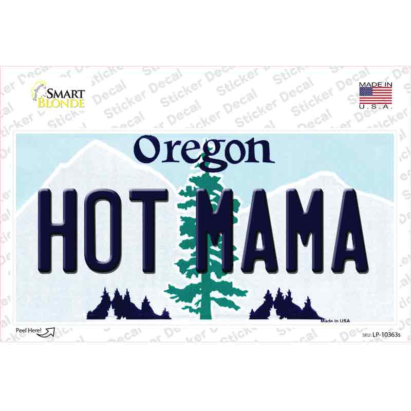 Hot Mama Oregon Novelty Sticker Decal