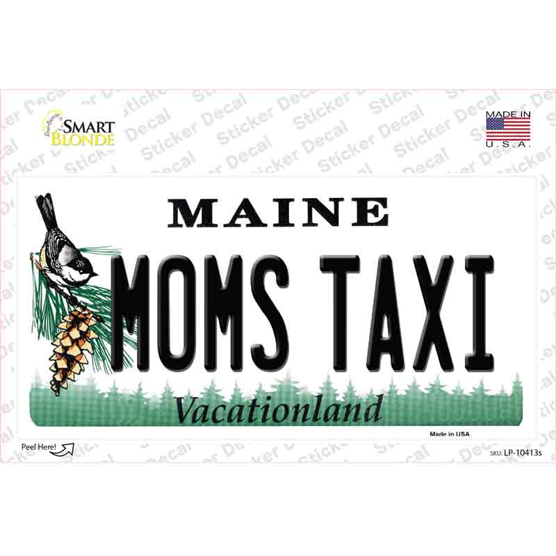 Moms Taxi Maine Novelty Sticker Decal