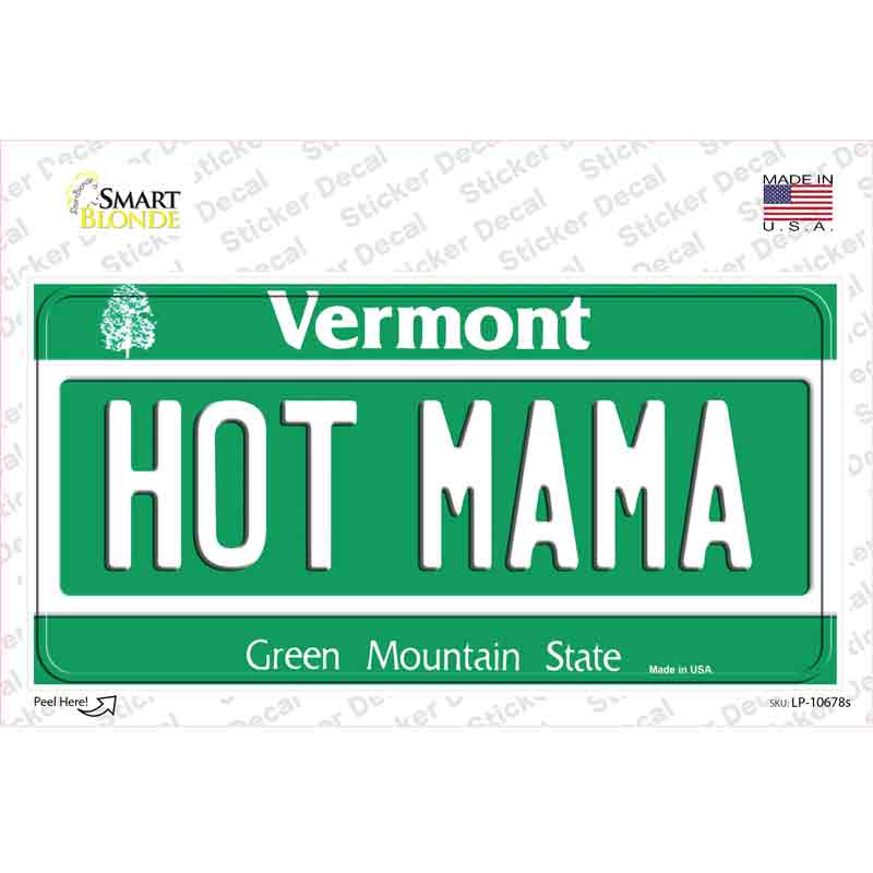 Hot Mama Vermont Novelty Sticker Decal