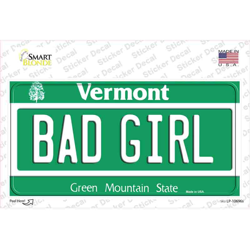 Bad Girl Vermont Novelty Sticker Decal