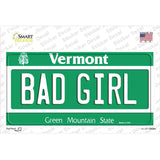Bad Girl Vermont Novelty Sticker Decal
