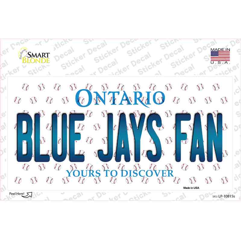 Blue Jays Fan Ontario Novelty Sticker Decal
