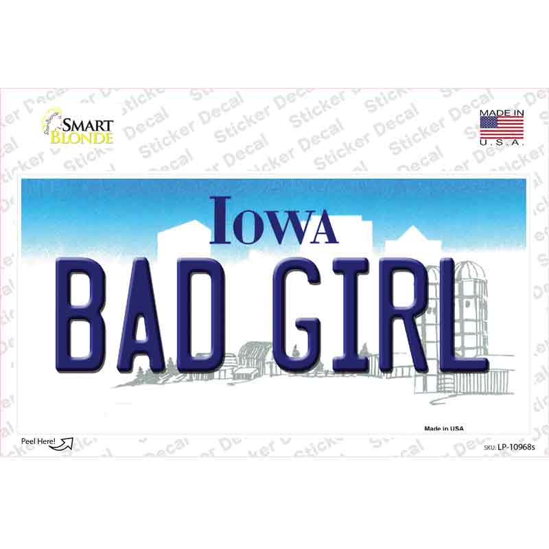 Bad Girl Iowa Novelty Sticker Decal