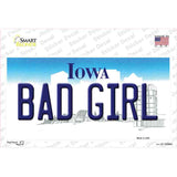 Bad Girl Iowa Novelty Sticker Decal