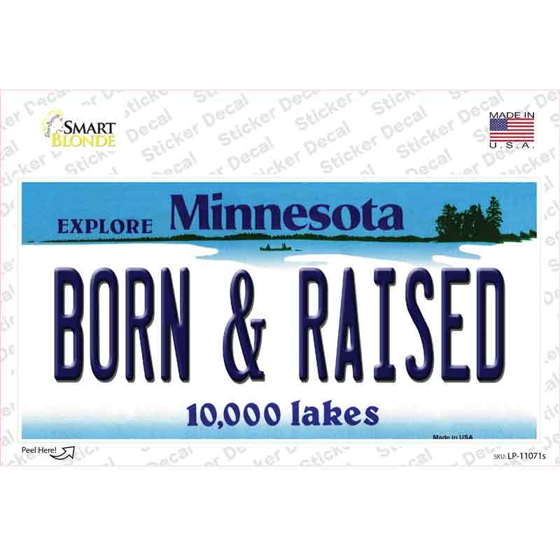 Born and Raised Minnesota State Novelty Sticker Decal