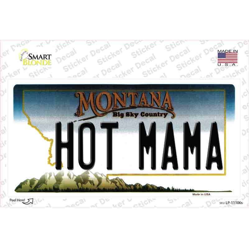Hot Mama Montana State Novelty Sticker Decal