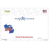 Pure Michigan Proud To Be American Novelty Sticker Decal