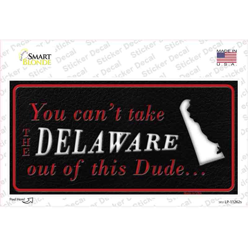 Delaware Dude Novelty Sticker Decal