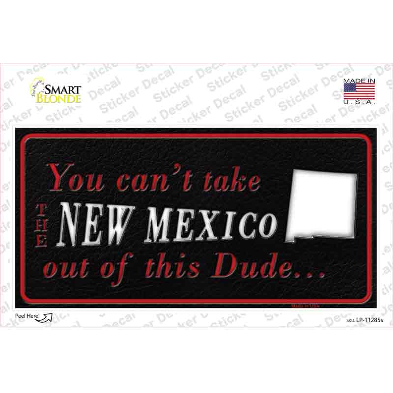 New Mexico Dude Novelty Sticker Decal