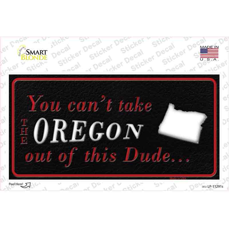 Oregon Dude Novelty Sticker Decal