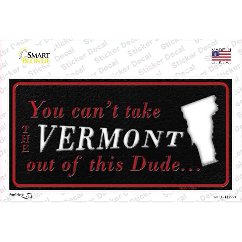Vermont Dude Novelty Sticker Decal