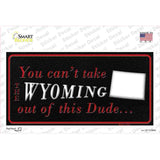 Wyoming Dude Novelty Sticker Decal