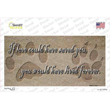 If Love Could Have Saved You Novelty Sticker Decal