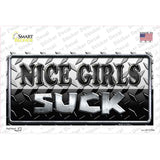 Nice Girls Suck Novelty Sticker Decal