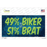 49% Biker 51% Brat Novelty Sticker Decal
