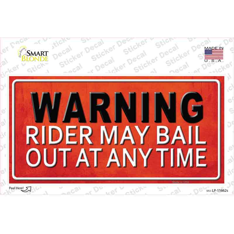 Rider May Bail Novelty Sticker Decal