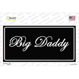 Big Daddy Novelty Sticker Decal