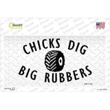 Chicks Dig Big Rubbers Novelty Sticker Decal