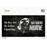 So I Went Home Novelty Sticker Decal