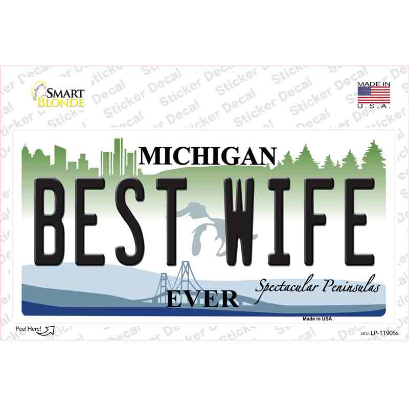 Michigan Best Wife Novelty Sticker Decal