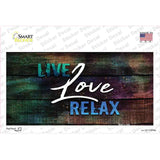 Live Love Relax Novelty Sticker Decal