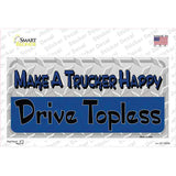 Make A Trucker Happy Novelty Sticker Decal