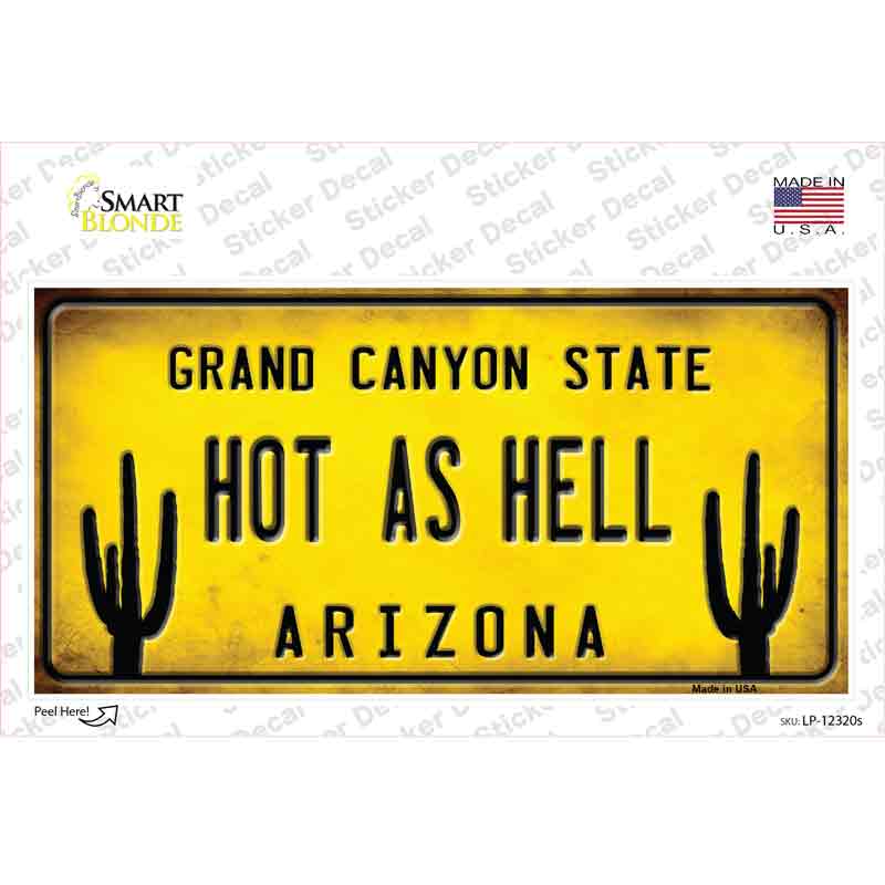 Arizona Hot as Hell Novelty Sticker Decal