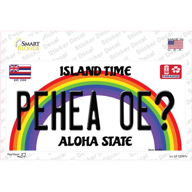 Pehea Oe Hawaii Novelty Sticker Decal