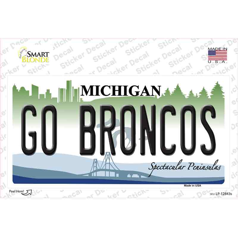 Go Broncos Michigan MI Novelty Sticker Decal