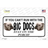 Run With The Big Dogs Novelty Sticker Decal