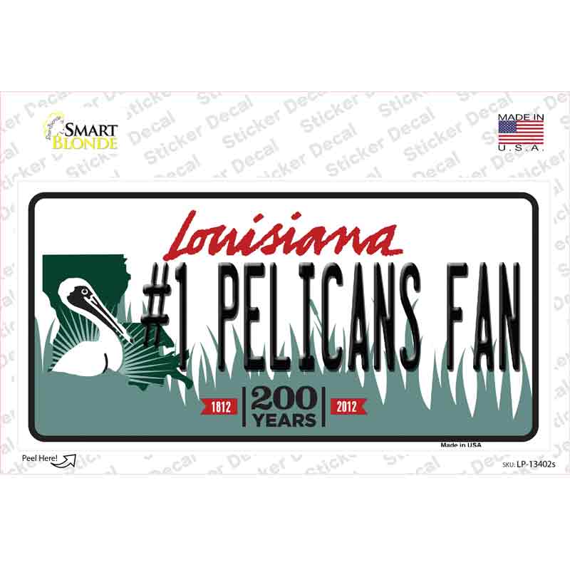 Number 1 Pelicans Fan Novelty Sticker Decal