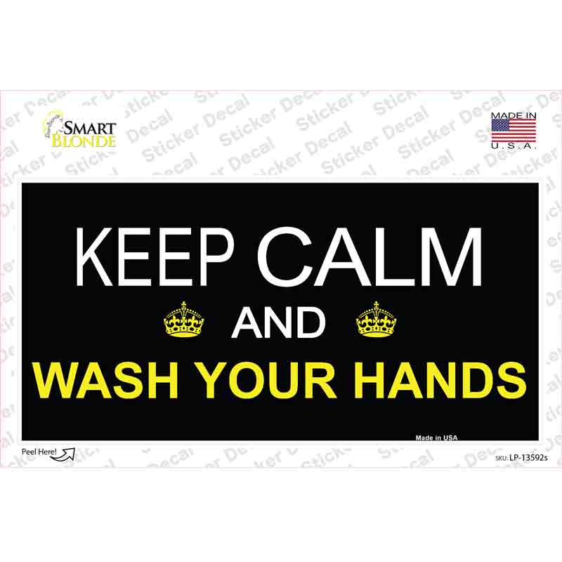 Keep Calm Wash Your Hands Novelty Sticker Decal