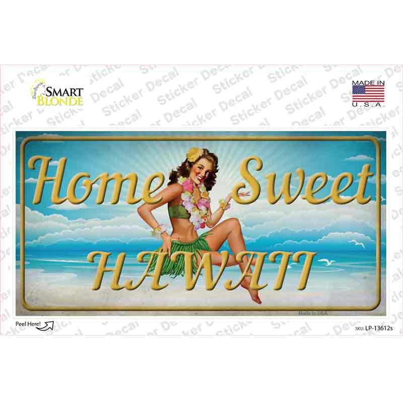 Home Sweet Hawaii Novelty Sticker Decal