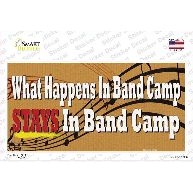 What Happens In Band Camp Novelty Sticker Decal