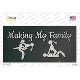 Makin My Family Novelty Sticker Decal