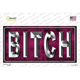 Bitch Pink Novelty Sticker Decal