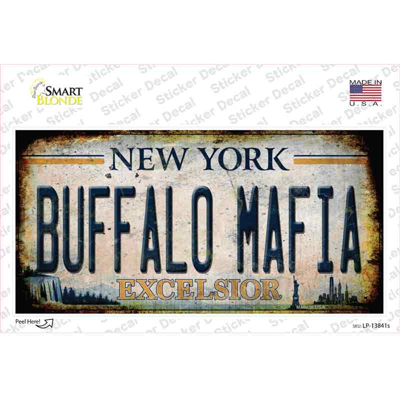 Buffalo Mafia Excelsior New York Rusty Novelty Sticker Decal